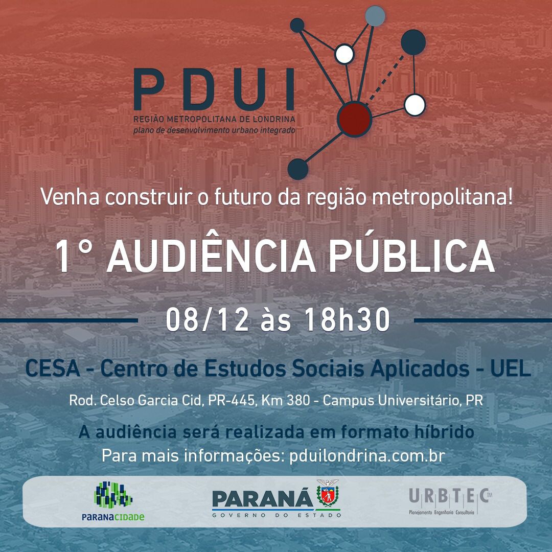 Estado convoca sociedade para audiência pública sobre plano da Região Metropolitana de Londrina